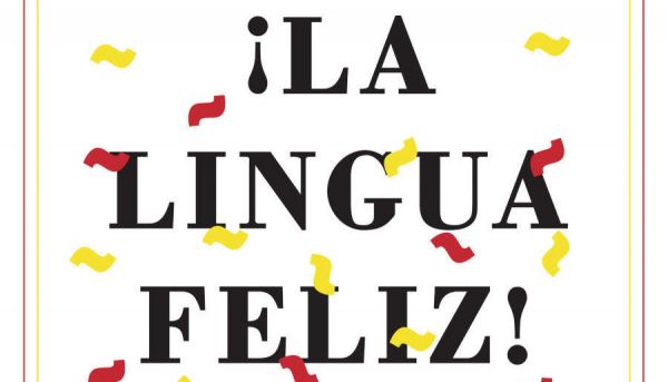 Una conoscenza in più: La lingua feliz