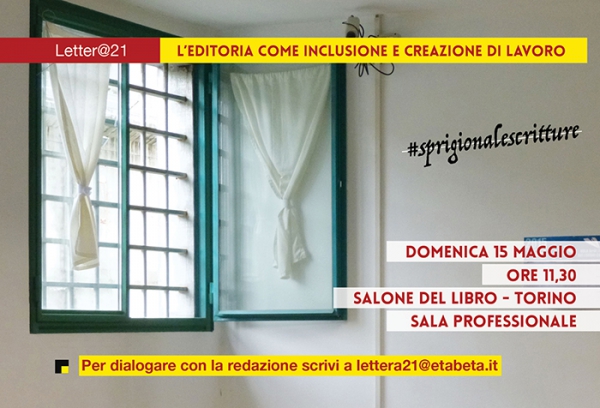 Letter@21. L’editoria come inclusione e creazione di lavoro